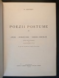 MIHAI EMINESCU OPERE Vol IV 4 Editie Perpessicius POEZII POSTUME 561pag 38 fig 29x22cm ANEXE INTRODUCERE TABLOUL EDITIILOR Bucuresti 1952 Academia RPR