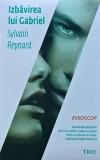 Cumpara ieftin Izbavirea lui Gabriel - 2015 - Sylvain Reynard (BA133)