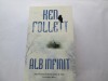 Ken Follett - Alb infinit, Rao, 2007, 430 pagini - Carte de aventură