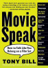 Movie Speak: How to Talk Like You Belong on a Film Set