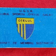 Carnet fotbal - Membru sustinator clubul "OTELUL" GALATI anii `80
