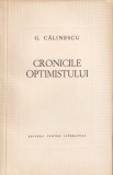 G. Calinescu Cronicile optimistului carte eseuri critica literara perspectiva pozitiva romana