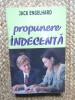 PROPUNERE INDECENTA-JACK ENGELHARD