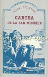 Cumpara ieftin Cartea De La San Michele - Axel Munthe, Editura Literatura Artistica, 1990, 380 pagini, Romana, Coperta Brosata
