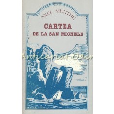 Cartea De La San Michele - Axel Munthe