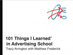 101 Things I Learned(r) in Advertising School foto