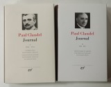 PAUL CLAUDEL , JOURNAL , 1904 - 1955 , VOLUMELE I - II , BIBLIOTHEQUE DE LA PLEIADE , EDITIE DE LUX , HARTIE DE BIBLIE , LEGATURA DIN PIELE , 1968