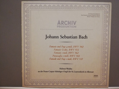 Bach &amp;ndash; Fantasie &amp;amp; Fugue bwv 542,572,562..(1972/Polydor/RFG) -VINIL/Impecabil foto