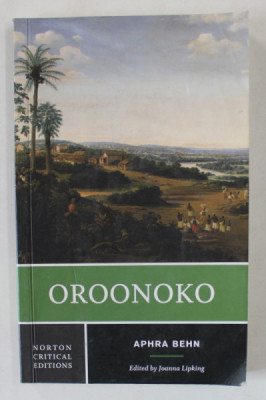 OROONOKO by APHRA BEHN , AN AUTHORITATIVE TEXT HISTORICAL BACKGROUNDS CRITICISM , edited by JOANNA LIPKING , 1996 foto