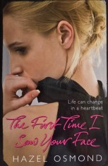 The First Time I Saw Your Face - Hazel Osmond