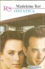 Ostatica - Madeleine Ker