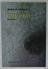POLOJENII - Marcel Chitac, 2014, Editura Lumina Tipo, Roman, 86 pagini