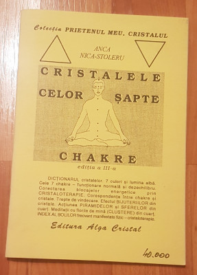 Cristalele celor sapte chakre de Anca Nica Stoleru foto