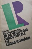 Sa ne verificam cunostintele de Limba Romana - Silviu Constantinescu, 1982, Editura Stiintifica, Romana, 102 pagini
