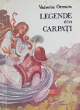 Legende din Carpati - Valeriu Ocrain