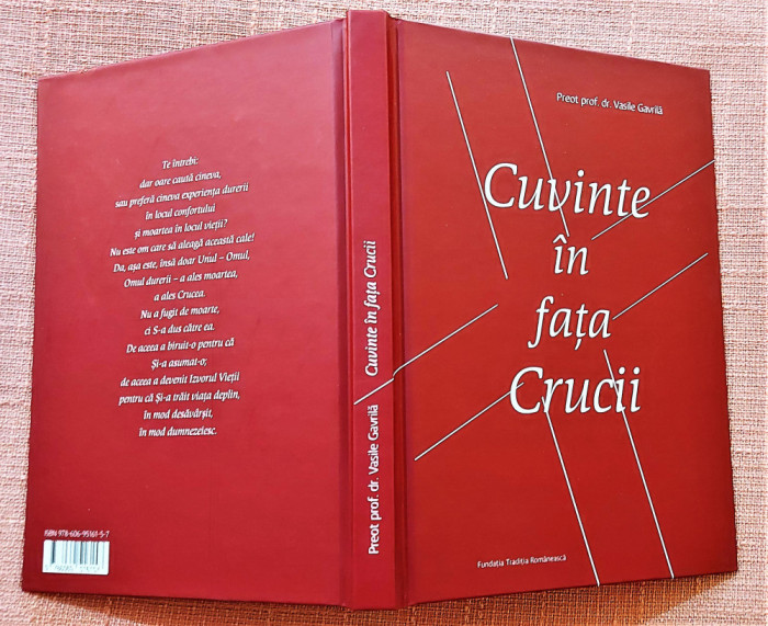 Cuvinte in fata Crucii. Fundatia Traditia Romaneasca, 2023 - Pr. Vasile Gavrila