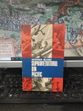 Georges Blond, Supraviețuitorul din Pacific. Odiseea portavionului Enterprise, Editura Militară, București 1976, 106