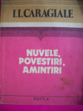 HOPCT NUVELE POVESTIRI AMINTIRI -I L CARAGIALE -EDITURA FACLA 1984- 382 PAGINI
