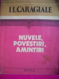 HOPCT NUVELE POVESTIRI AMINTIRI -I L CARAGIALE -EDITURA FACLA 1984- 382 PAGINI