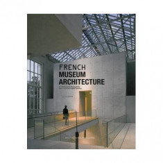French Museum Architecture - Hardcover - ICI Consultants - Design Media Publishing Limited