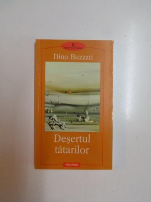 DESERTUL TATARILOR de DINO BUZZATI , 2002 foto