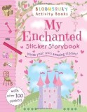 My Enchanted Sticker Storybook |, Bloomsbury Publishing PLC