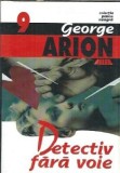 (autograf) Detectiv fara voie - George Arion