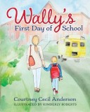 Wally Woo's First Day of School
