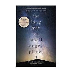 The Long Way to a Small, Angry Planet