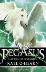 Pegasus and the End of Olympus, Paperback/Kate OHearn foto