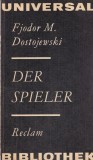 Fiodor Dostoievski - Der Spieler