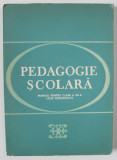 PEDAGOGIE SCOLARA , MANUAL PENTRU CLASA A XII -A , LICEE PEDAGOGICE , 1984