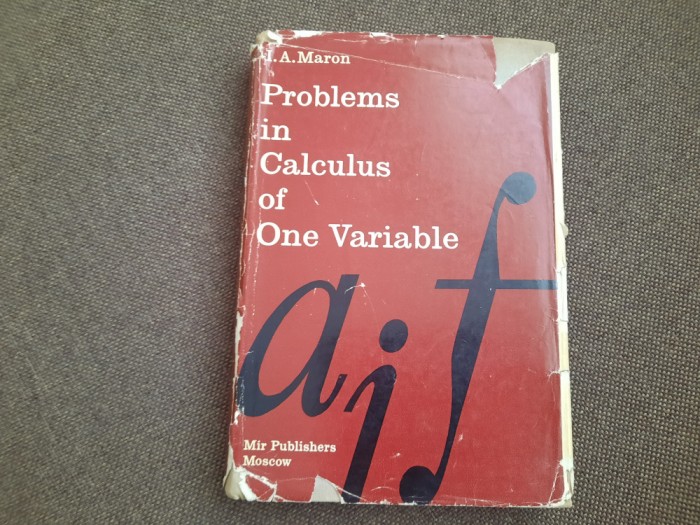 I. A. Maron - Problems in Calculus of One Variable
