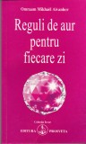 AS - OMRAAM MIKHAEL AIVANHOV - REGULI DE AUR PENTRU FIECARE ZI