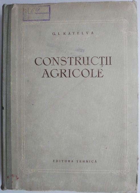 Constructii agricole &ndash; G. I. Katelva
