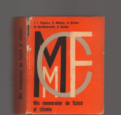 C9452 MIC MEMORATOR DE FIZICA SI CHIMIE - POPESCU, HOLSZKY, HRISTEV foto