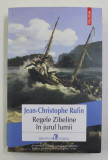 REGELE ZIBELINE IN JURUL LUMII de JEAN - CHRISTOPHE RUFIN , 2020