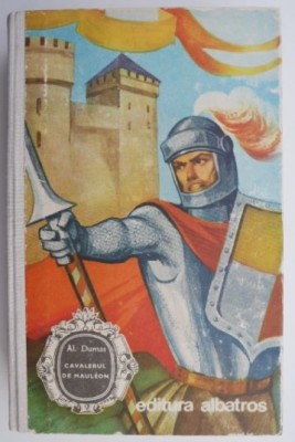 Cavalerul de Mauleon &amp;ndash; Alexandre Dumas foto