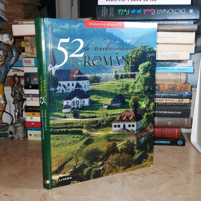 ALEXANDRA-ELENA MARCU - 52 DE WEEKENDURI DE VIS IN ROMANIA , 2021