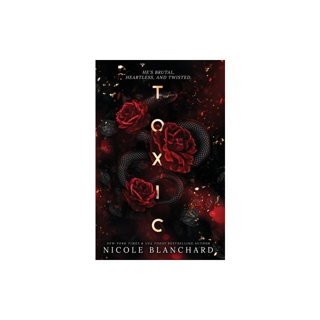 Toxic: A Dark Romance