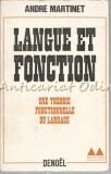 Cumpara ieftin Langue Et Fonction - Andre Martinet