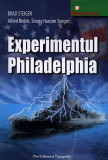 Brad Steiger - Experimentul Philadelphia și alte conspirații OZN