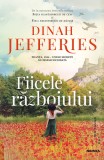 Fiicele războiului - Dinah Jefferies - Editura Nemira, Rhys Bowen