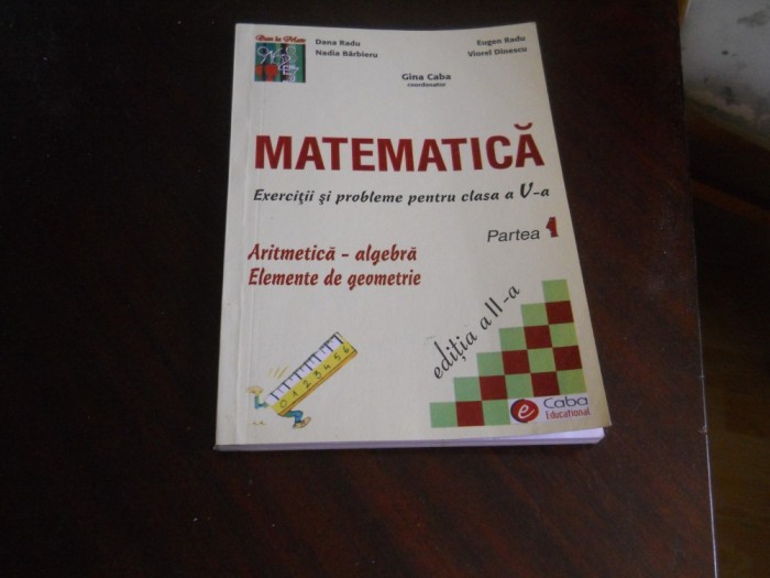 Matematica - exercitii si probleme pentru clasa a V-a, partea I, ed. a II-a