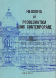 Filosofia si problematica lumii contemporane/ P. Ioan, P. Dumitrescu, E. Puha