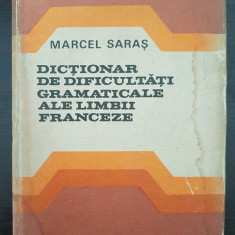 DICTIONAR DE DIFICULTATI GRAMATICALE ALE LIMBII FRANCEZE - Saras