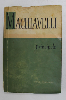 PRINCIPELE de NICCOLO MACHIAVELLI 1960 *EDITIE BROSATA , *PREZINTA SUBLINIERI foto