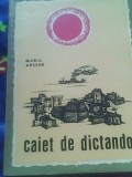 Caiet Dictando Maria Arsene, Editura Tineretului 1966, 112 pagini - Beletristica