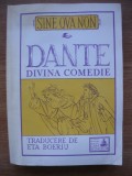 DANTE - DIVINA COMEDIE ( traducere de ETA BOERIU ) - 1994