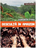 Cumpara ieftin Desculta in Amazon | Luminita Cuna, 2019, Paralela 45